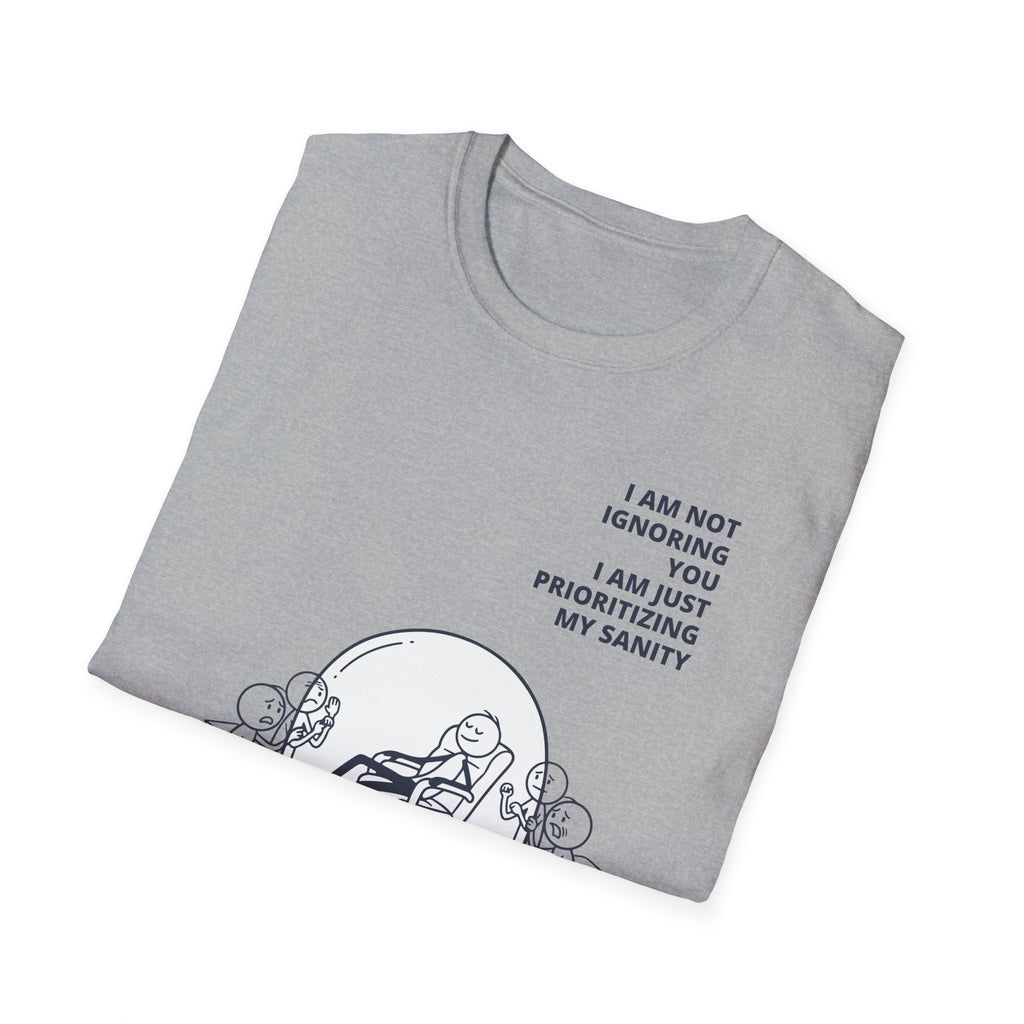 [56] I'm Not Ignoring You T-Shirt