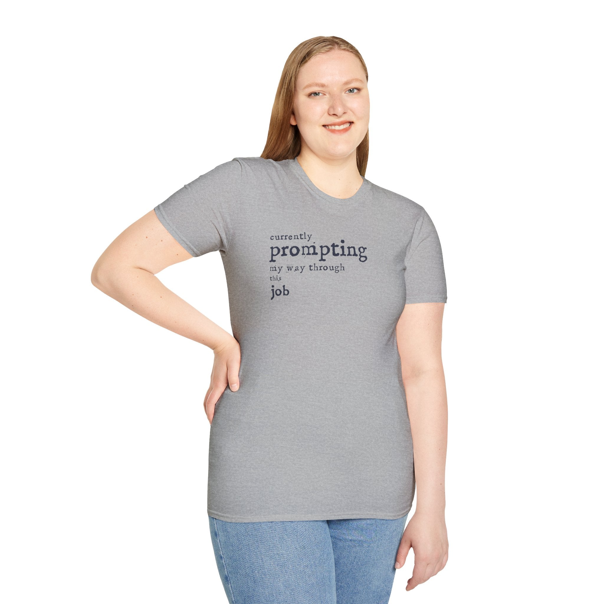 [54] Currently Prompting My Way T-Shirt