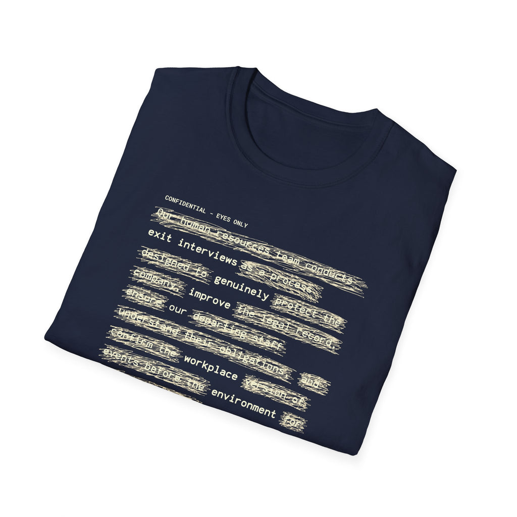 [62] Exit Interviews Improve Workplace T-Shirt