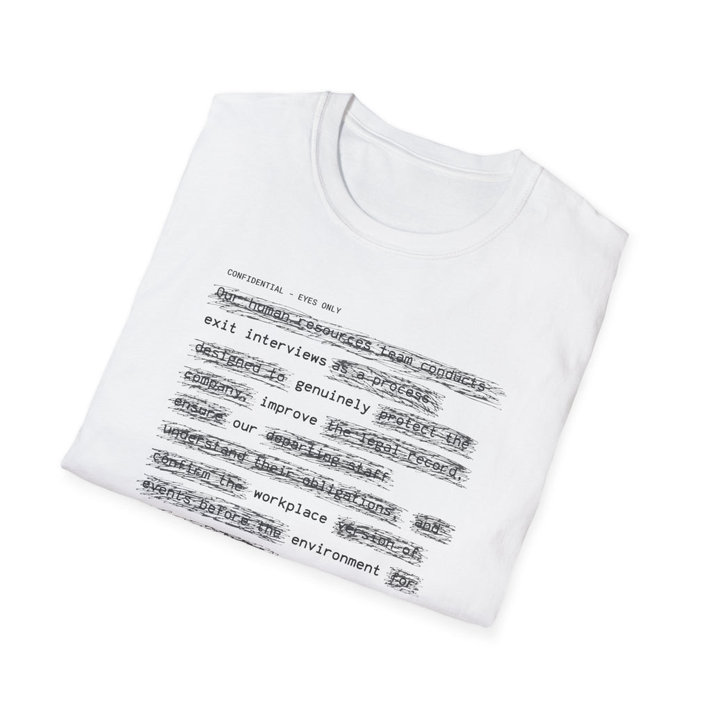 [62] Exit Interviews Improve Workplace T-Shirt