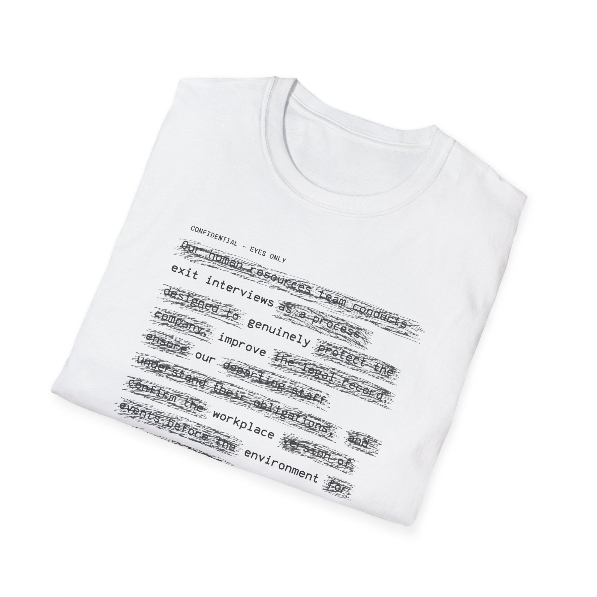 [62] Exit Interviews Improve Workplace T-Shirt
