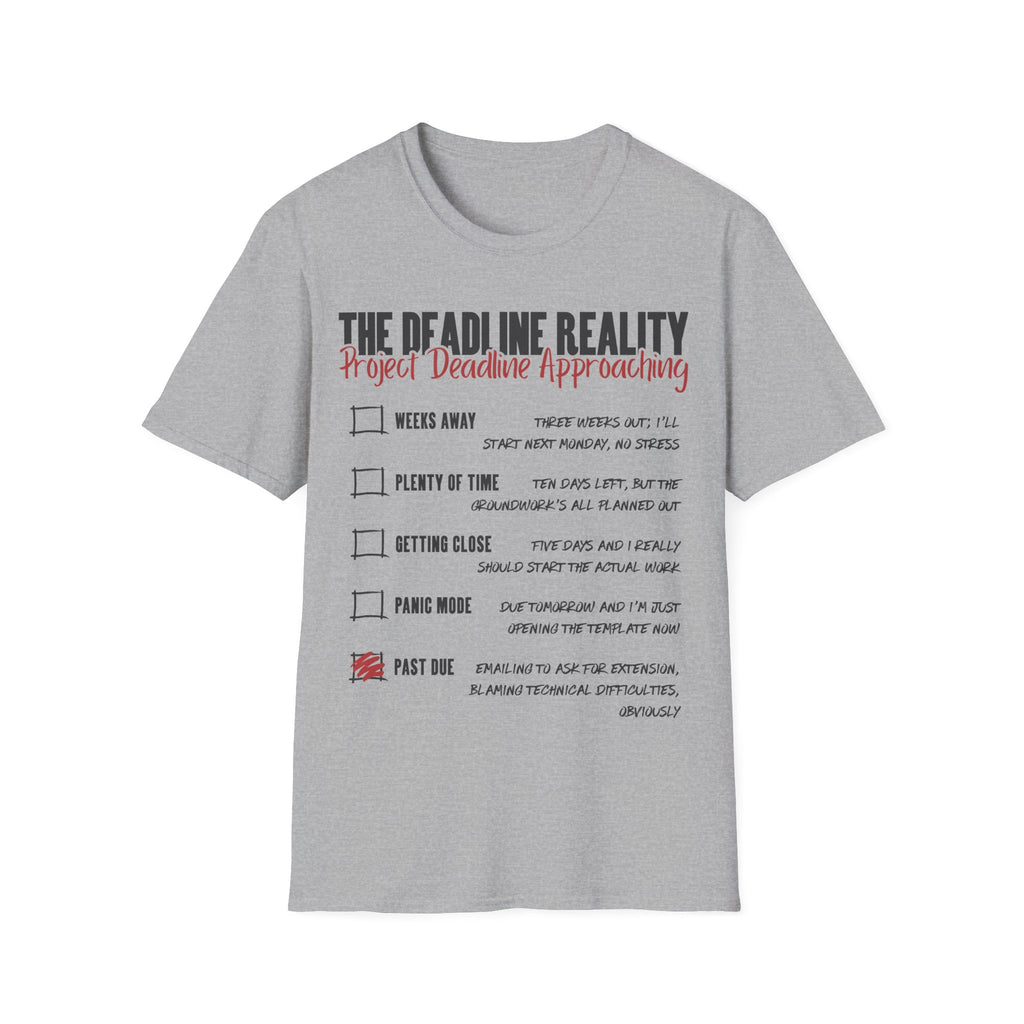 Project Deadline T-Shirt