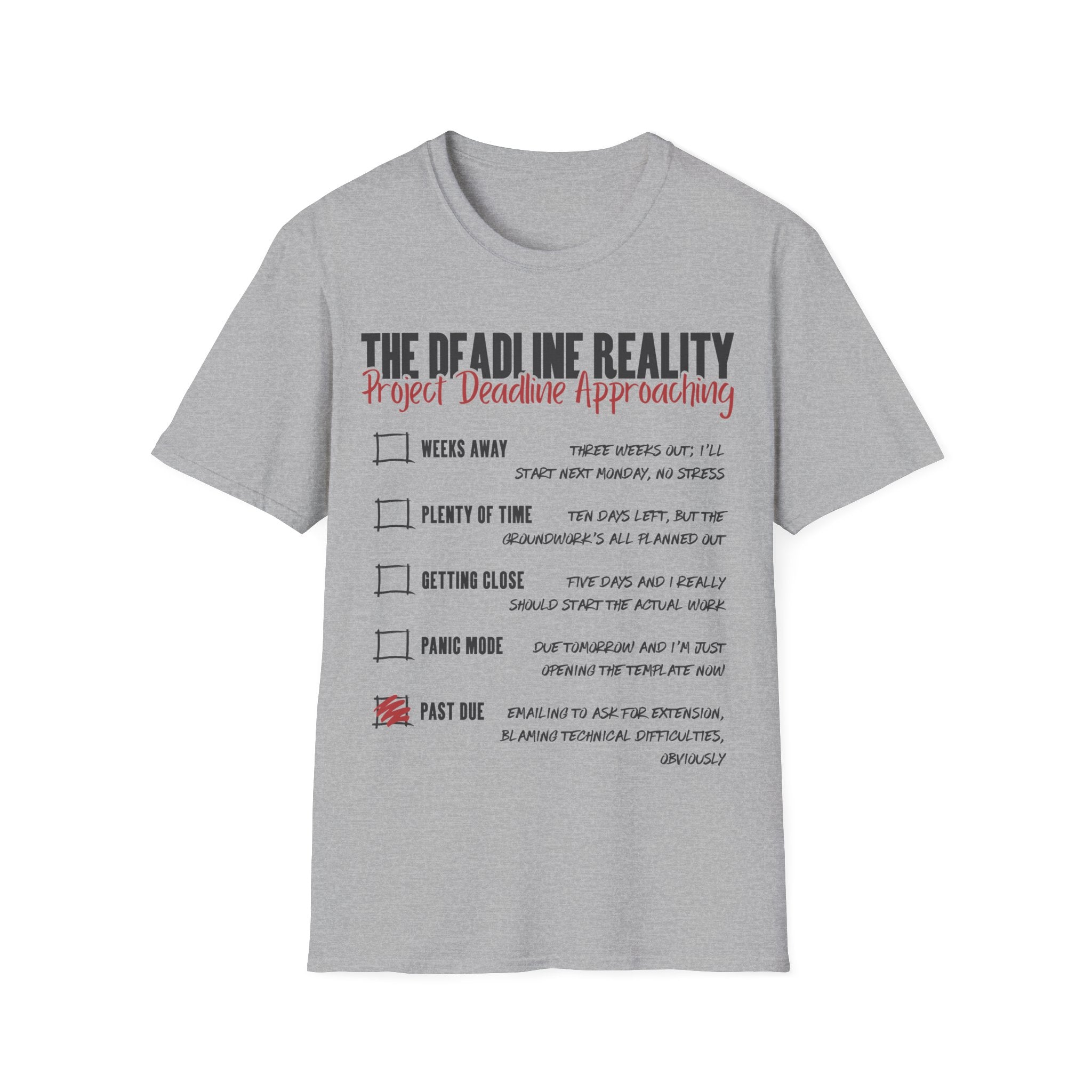 Project Deadline T-Shirt