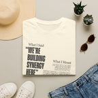 Building Synergy Here T-Shirt