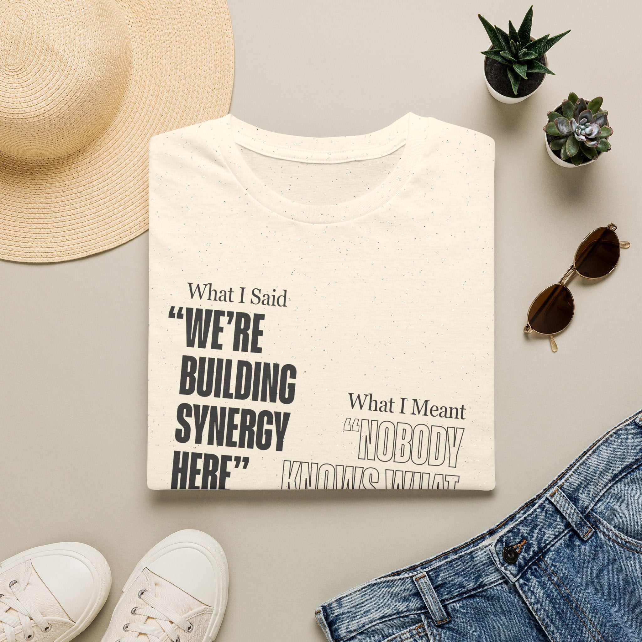 Building Synergy Here T-Shirt