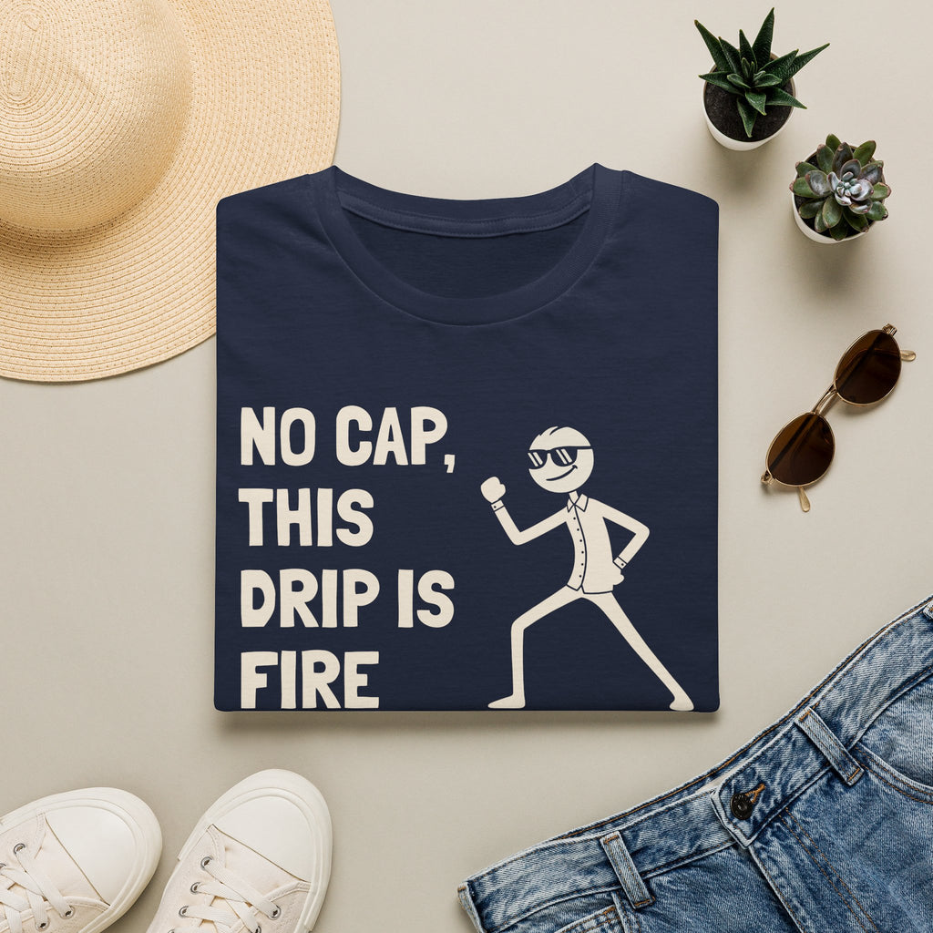 [74] This Drip Is Fire T-Shirt
