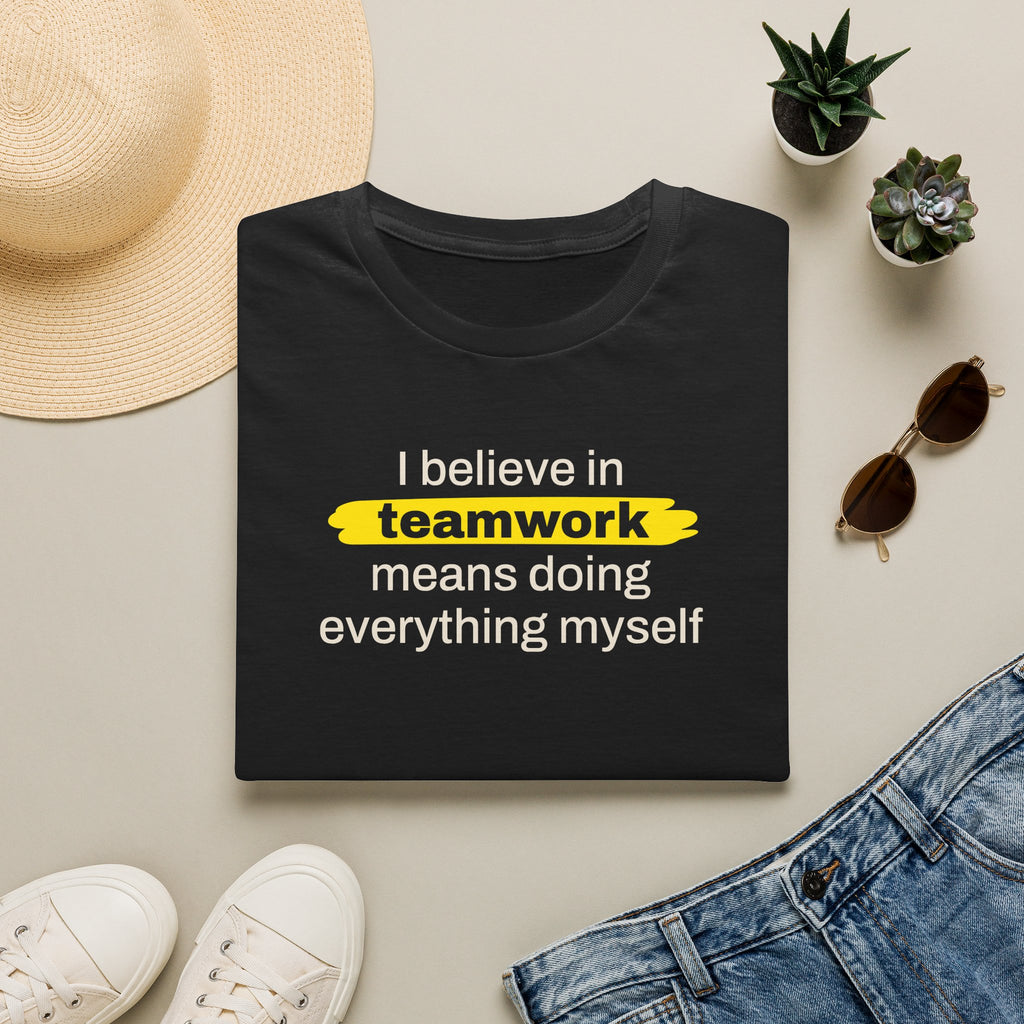 [92] I Believe In Teamwork T-Shirt