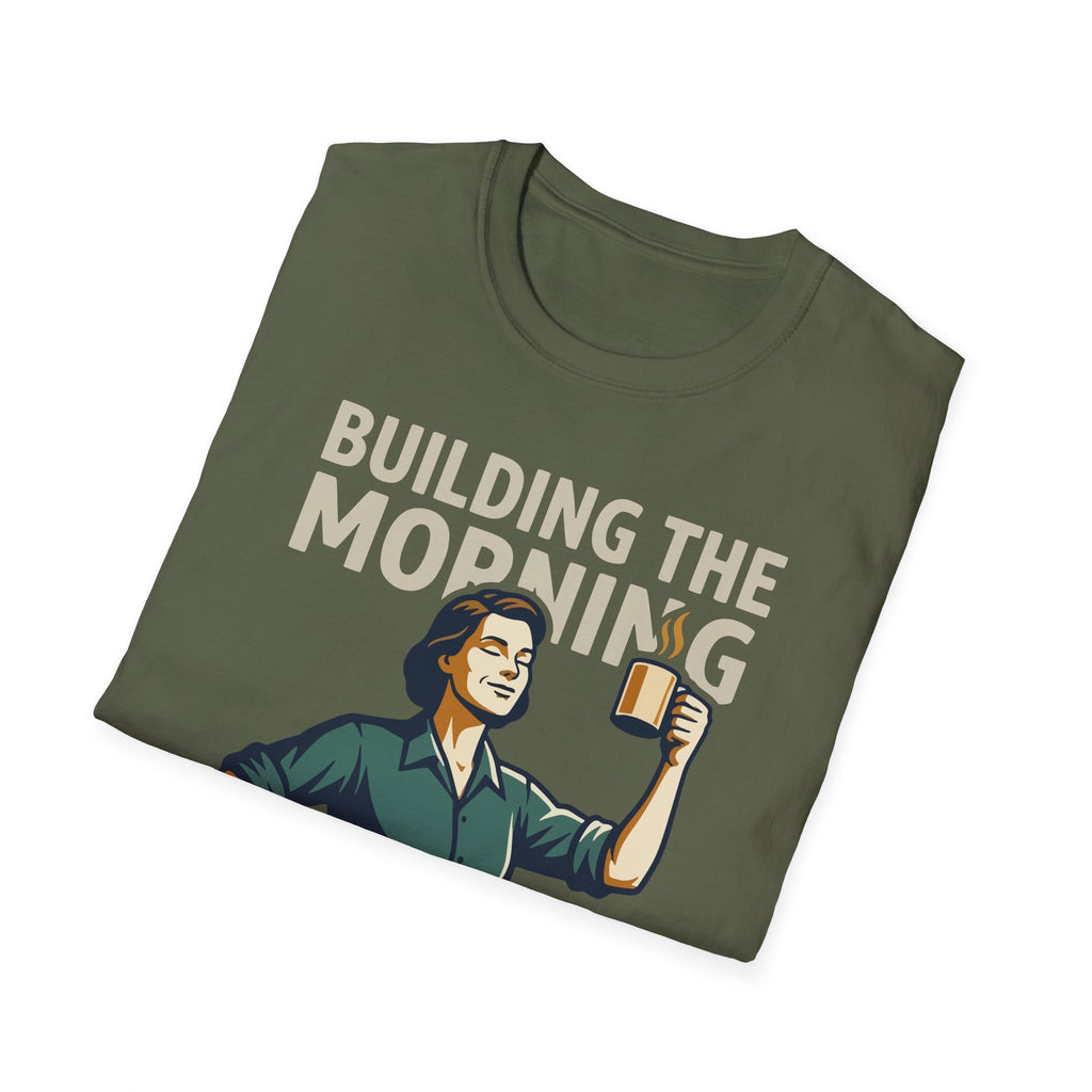 [43] Building The Morning - F T-Shirt
