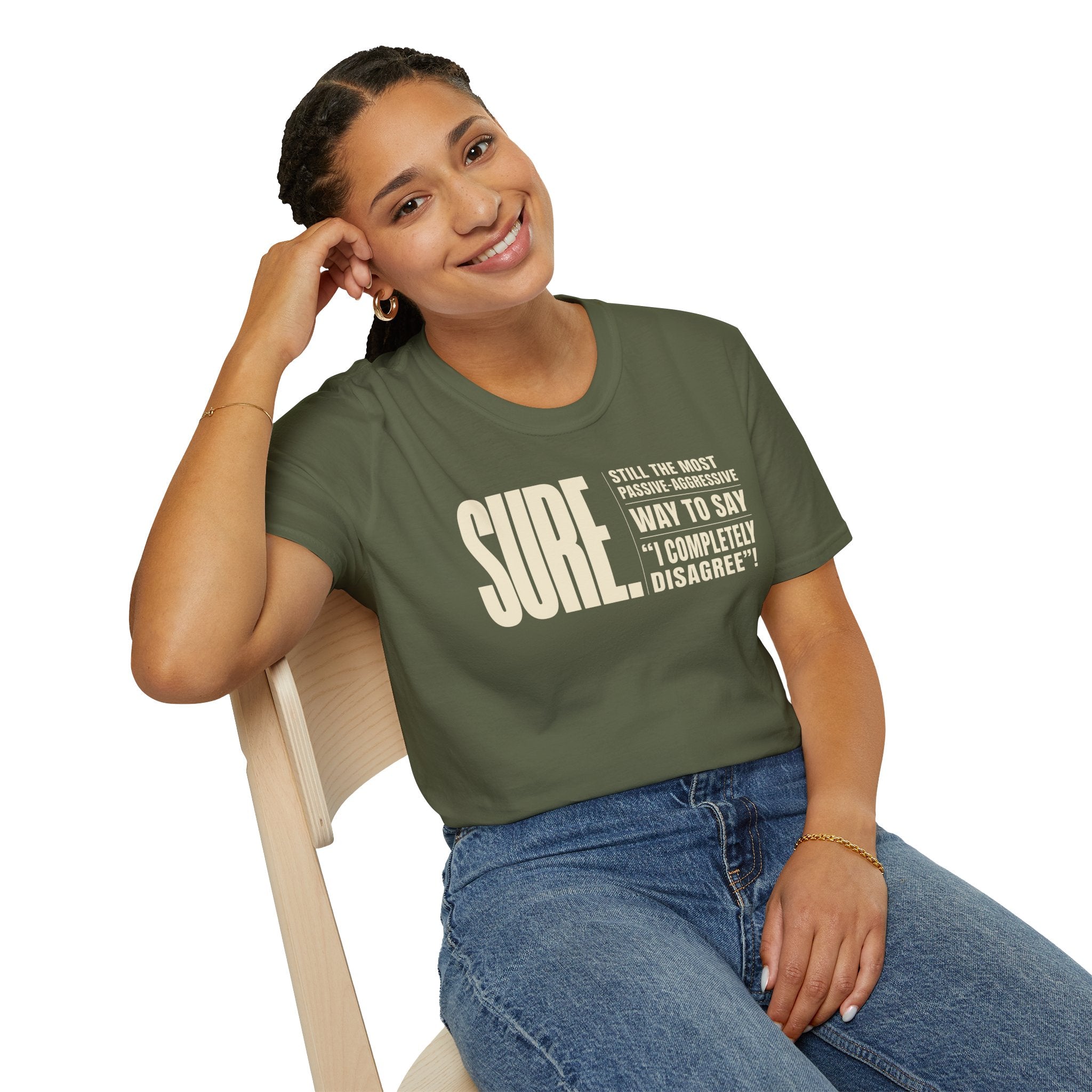 [104] Sure Passive Aggressive Coworker T-Shirt