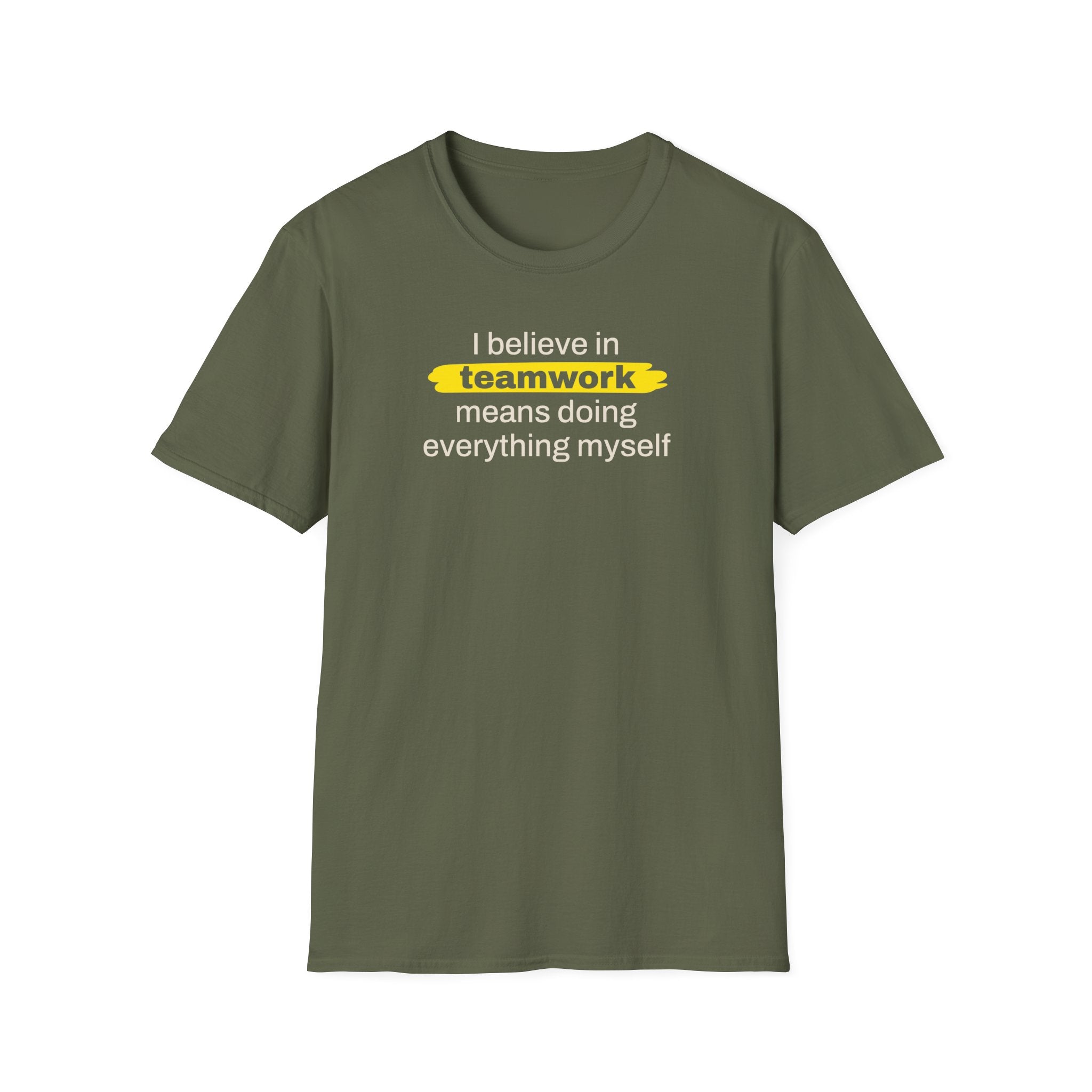 [92] I Believe In Teamwork T-Shirt