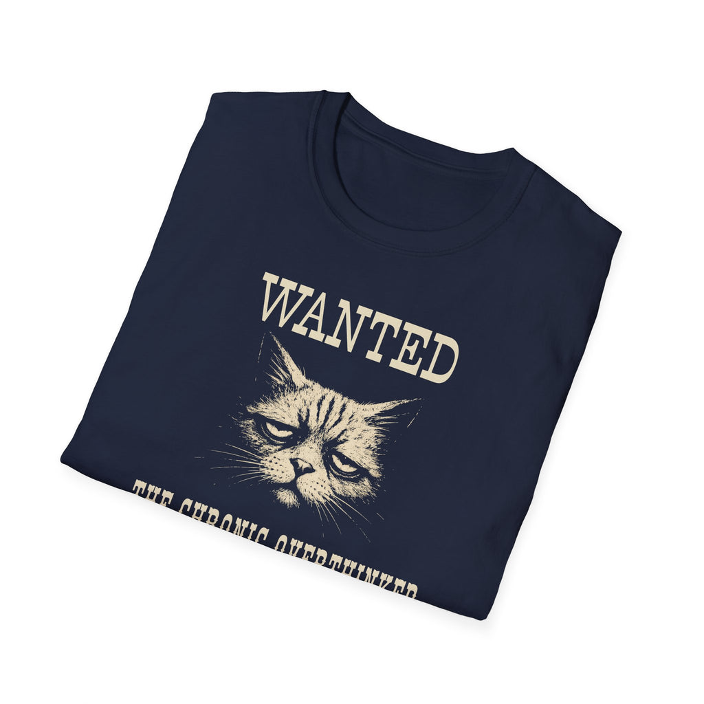 [49] The Chronic Overthinker T-Shirt