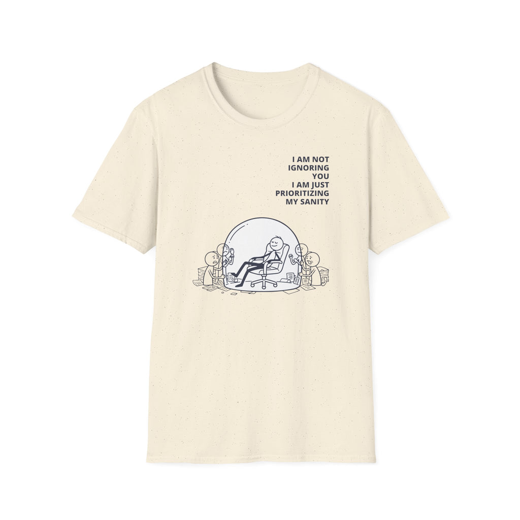 [56] I'm Not Ignoring You T-Shirt