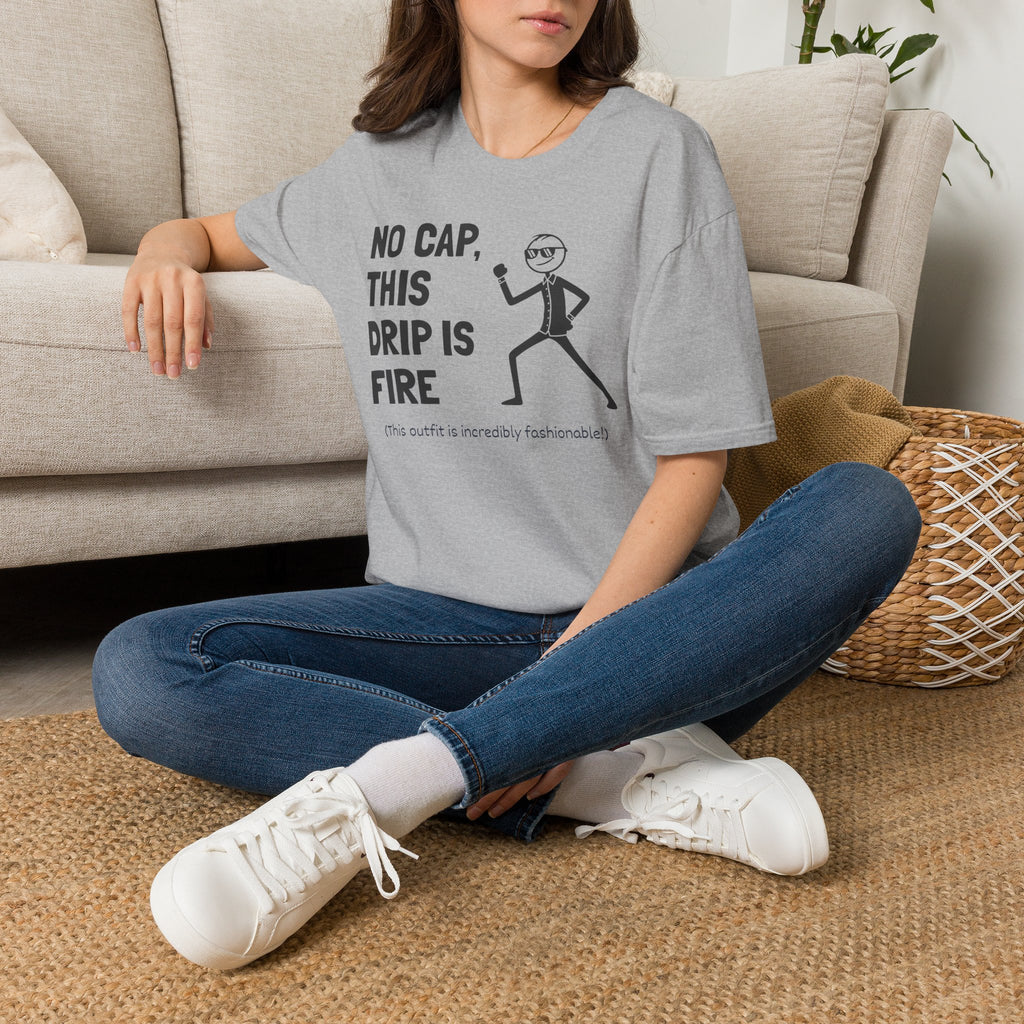 [74] This Drip Is Fire T-Shirt