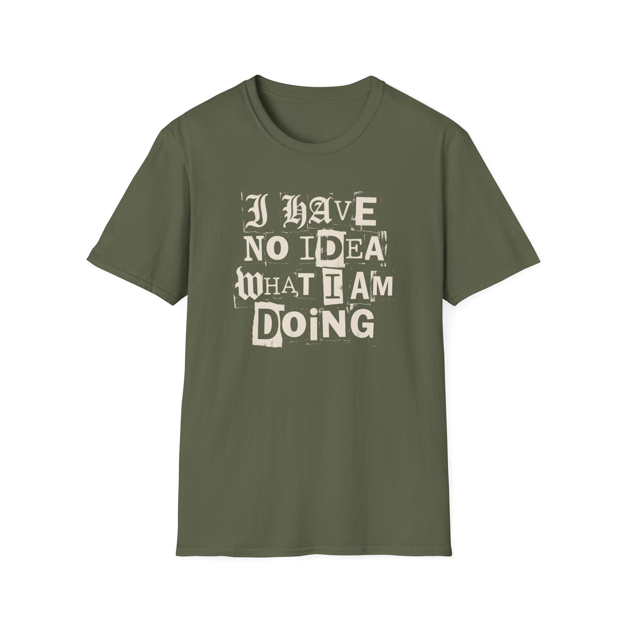 [52] I Have No Idea T-Shirt