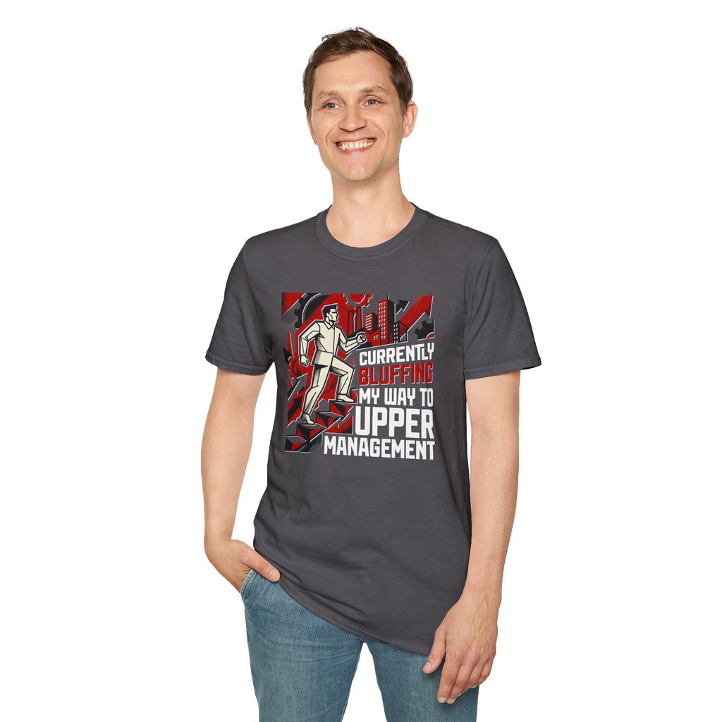 [33] Currently Bluffing My Way T-Shirt