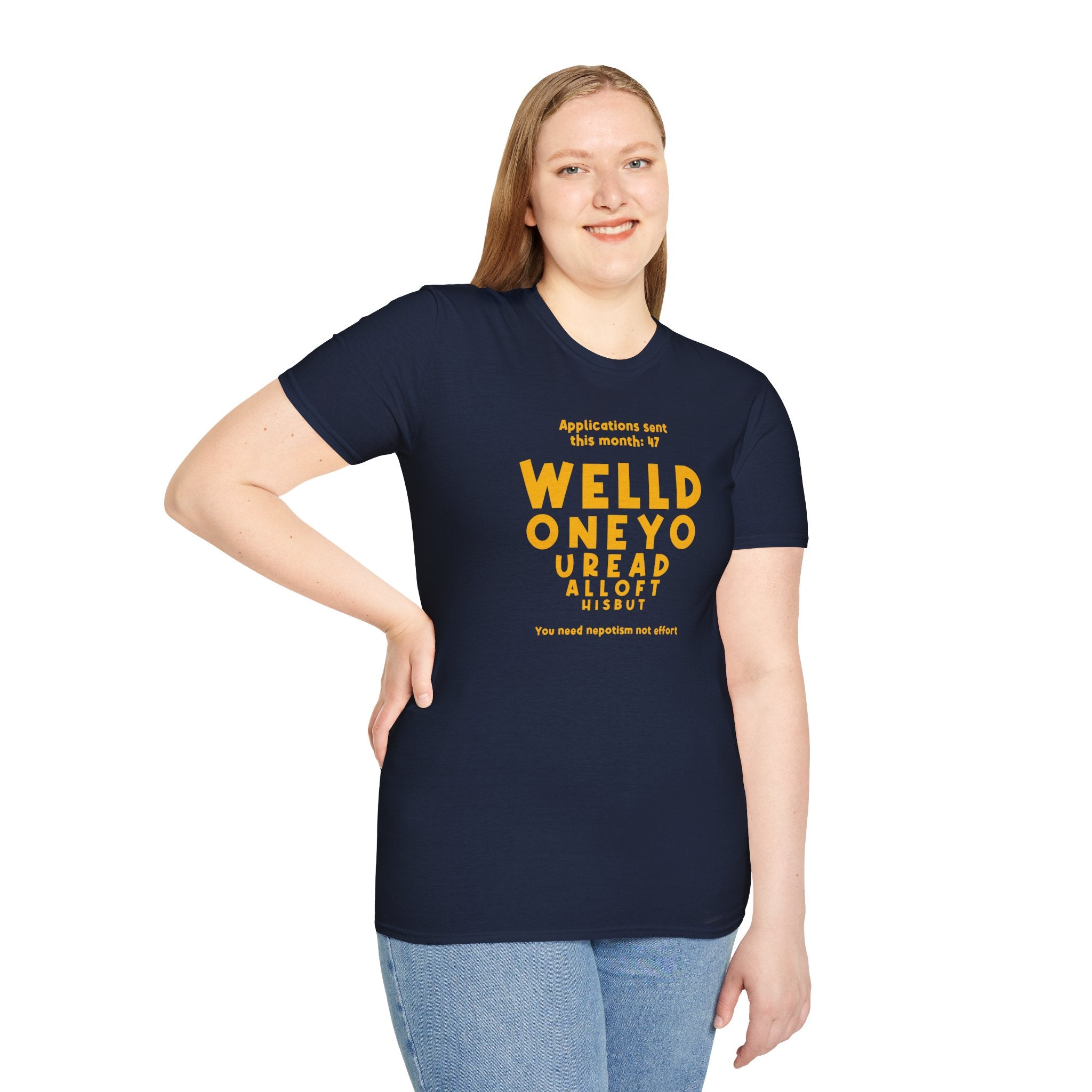 [11] Job Hunt Futility T-Shirt