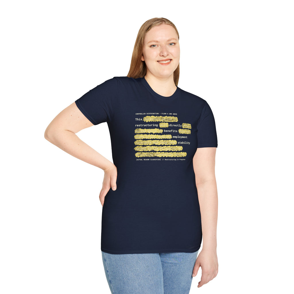 [66] Restructuring Benefits T-Shirt