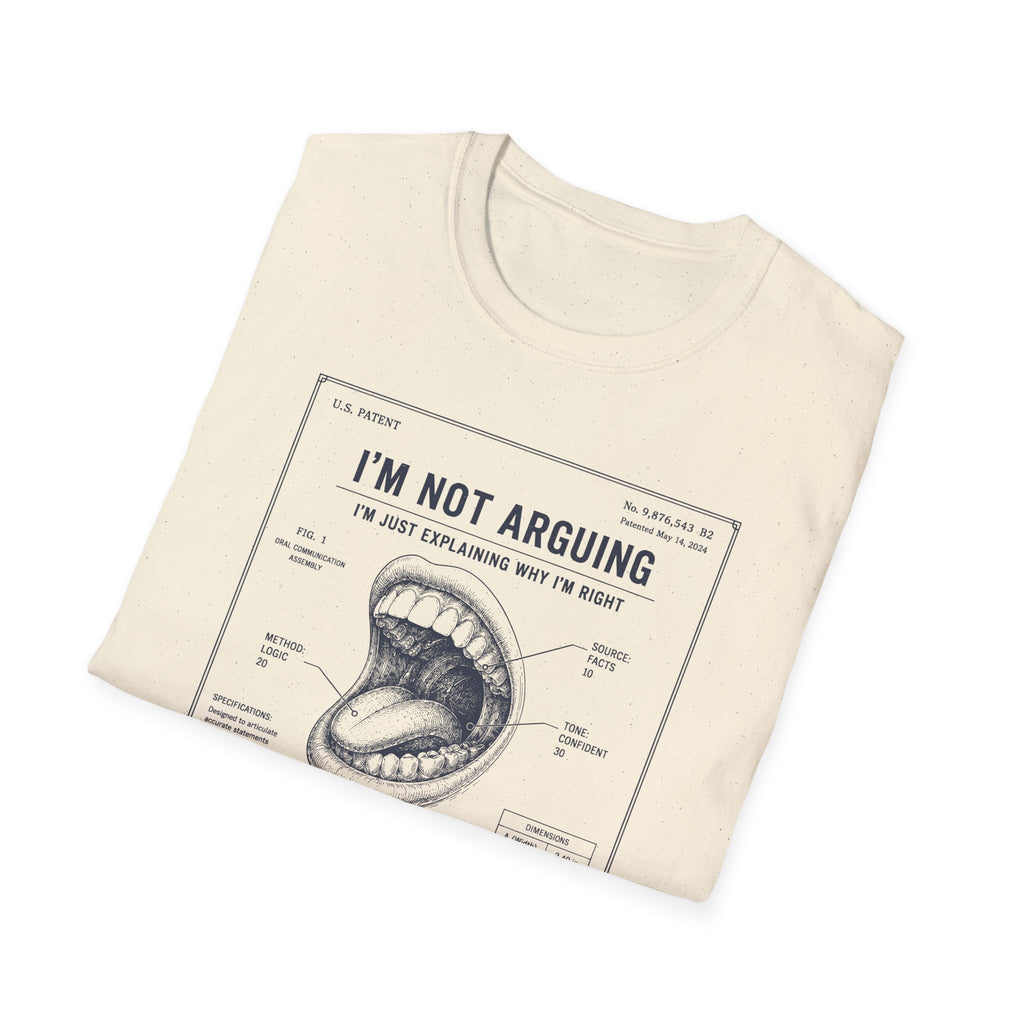 [55] I'm Not Arguing T-Shirt