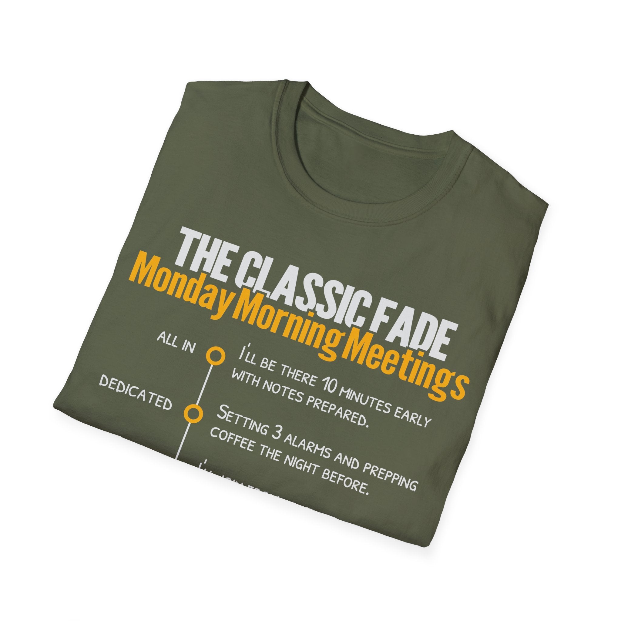 Monday Morning Meetings T-Shirt