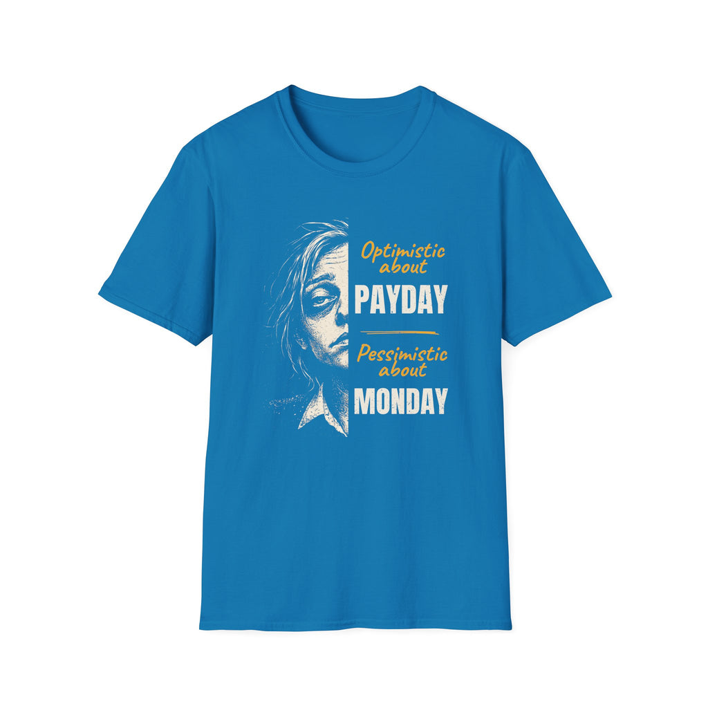 [50] Pessimistic About Monday T-Shirt