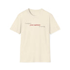 [89] I Respect Your Opinion T-Shirt