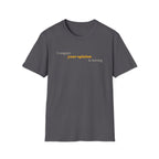 [89] I Respect Your Opinion T-Shirt