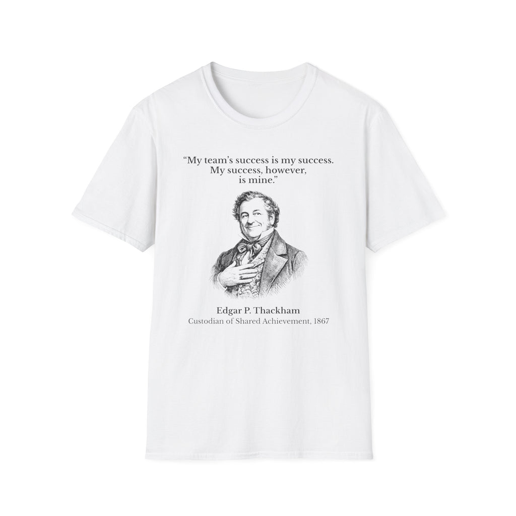 [94] My Success Is Mine T-Shirt