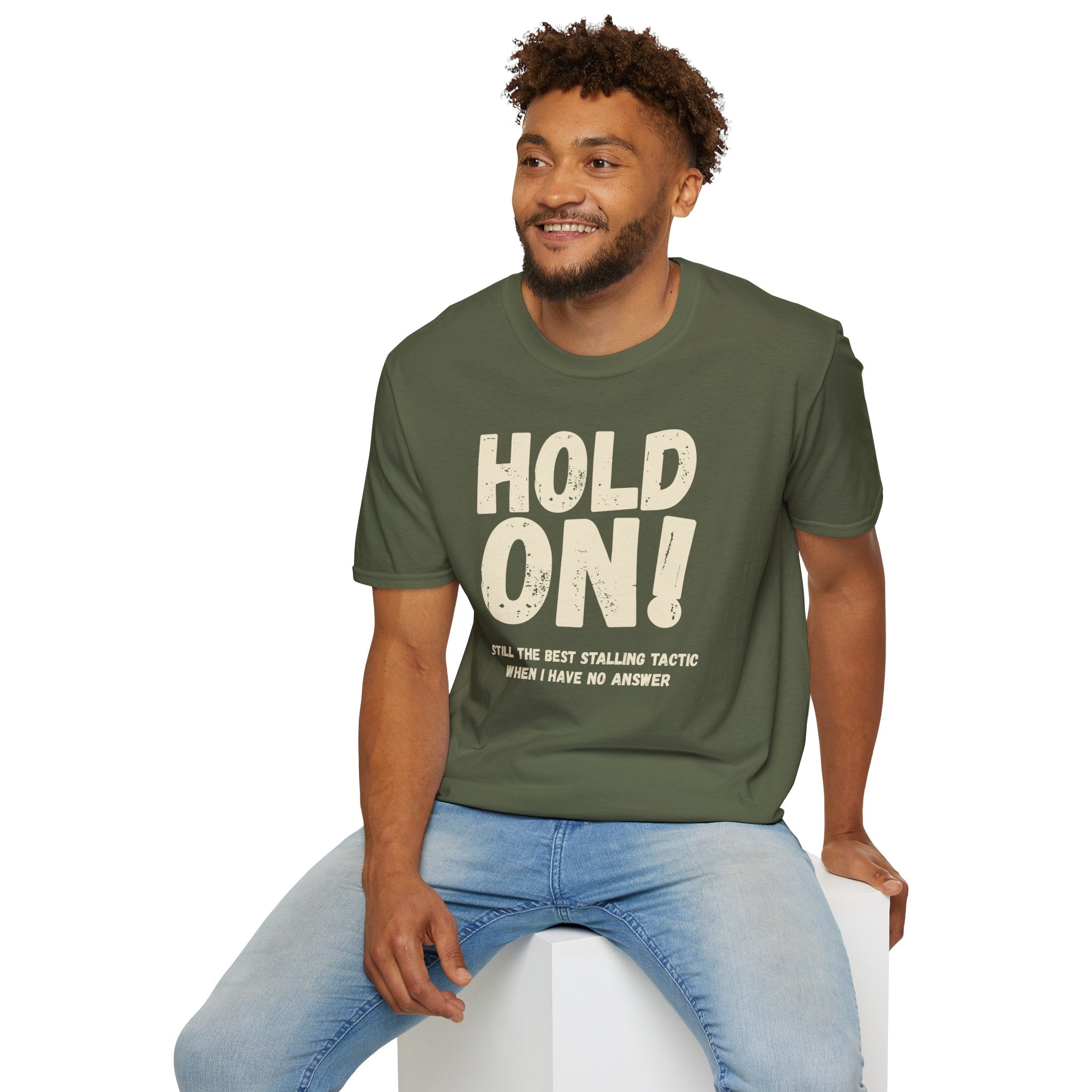 [106] Hold On Stalling Tactic T-Shirt