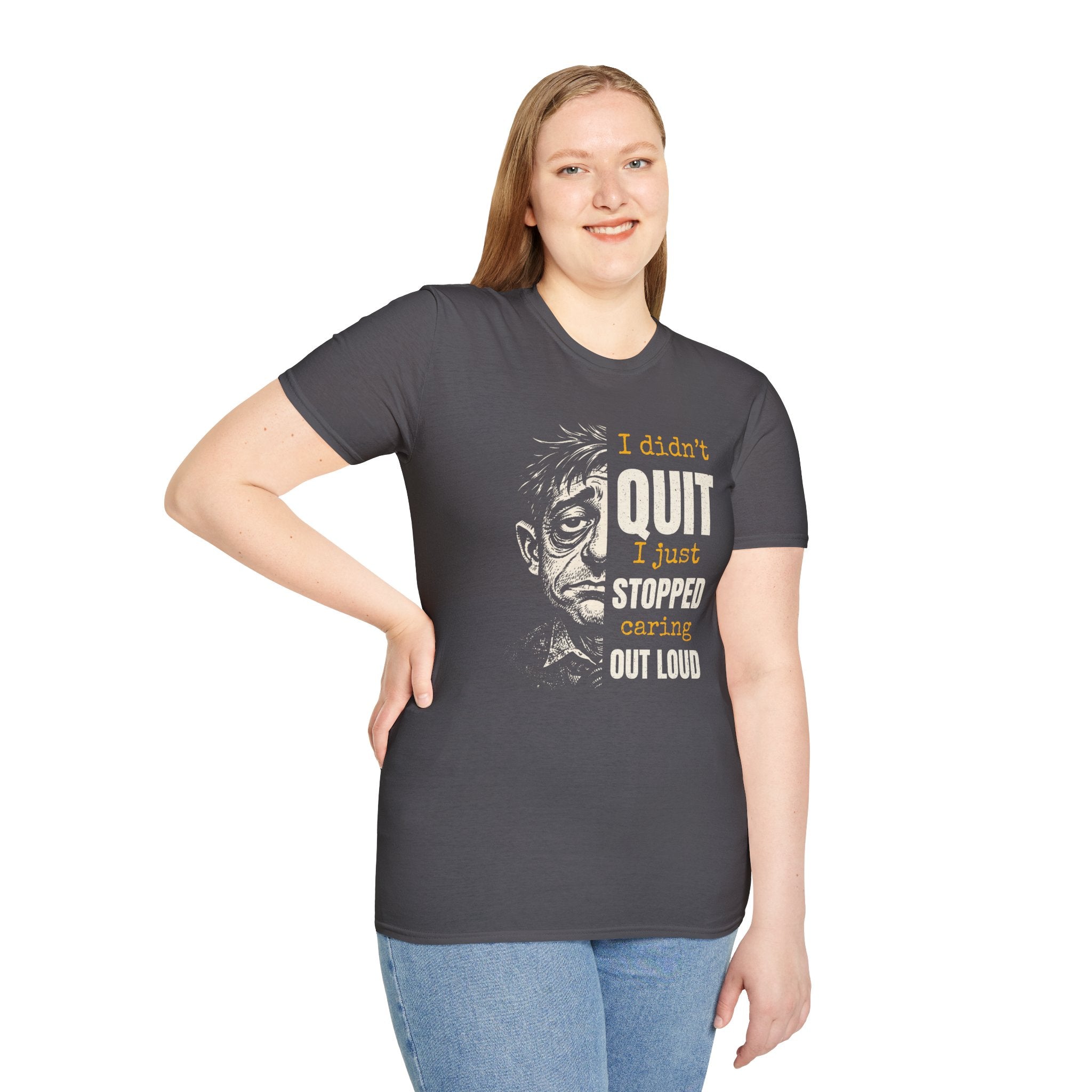 [48] I Didn't Quit T-Shirt