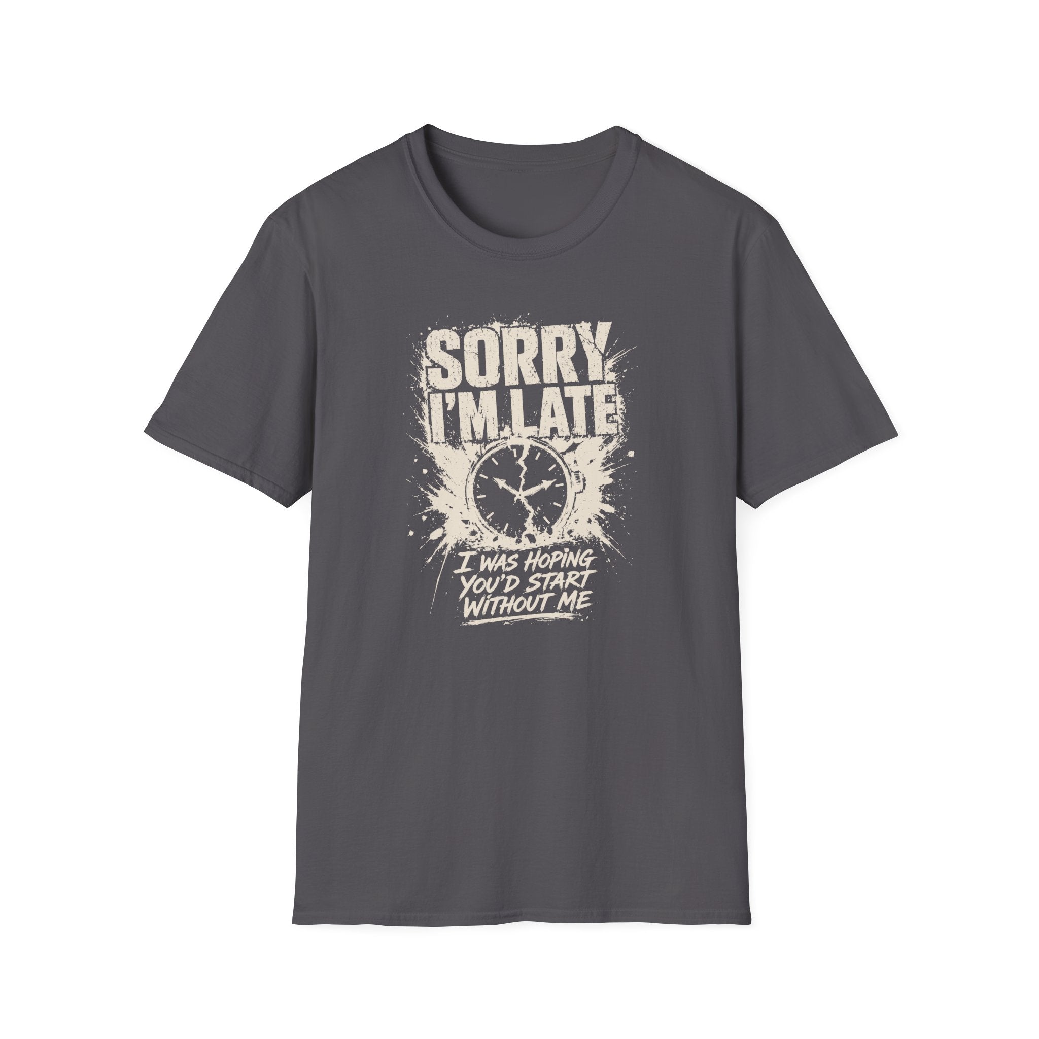 [60] Sorry I'm Late 2 T-Shirt