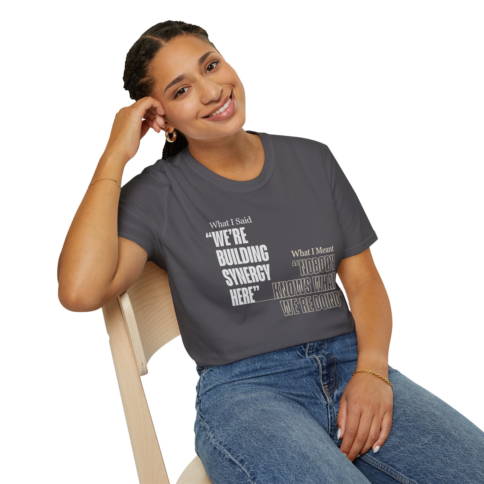 Building Synergy Here T-Shirt