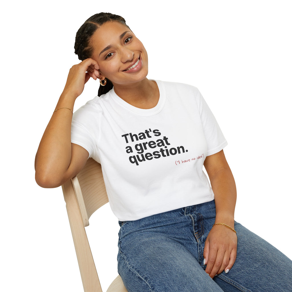 [80] A Great Question T-Shirt