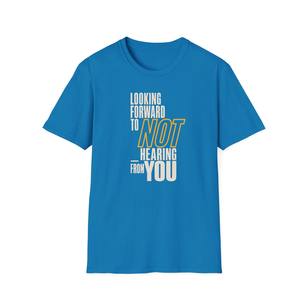 [86] Not Looking Forward T-Shirt