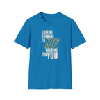 [86] Not Looking Forward T-Shirt