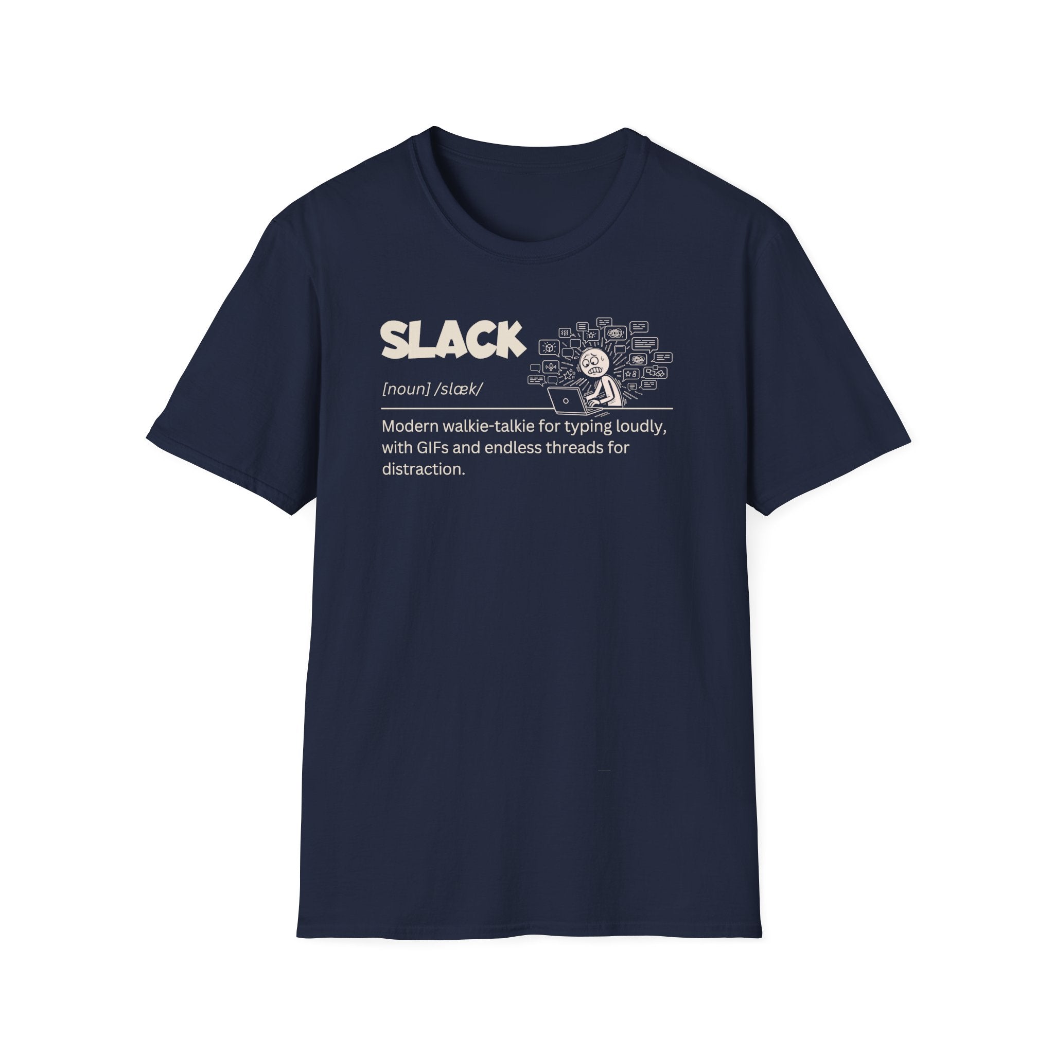 [72] Slack - Dictionary Definition T-Shirt