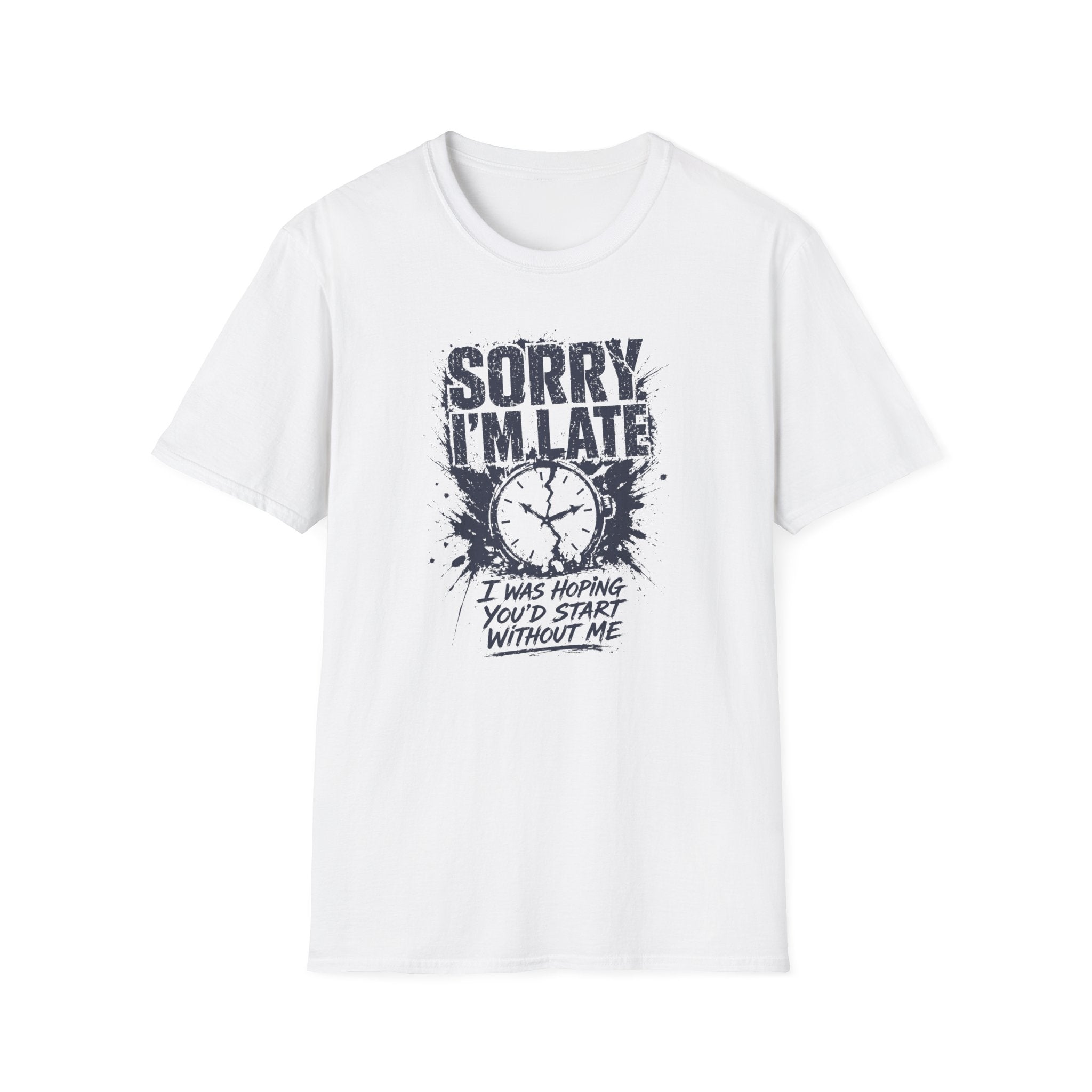 [60] Sorry I'm Late 2 T-Shirt