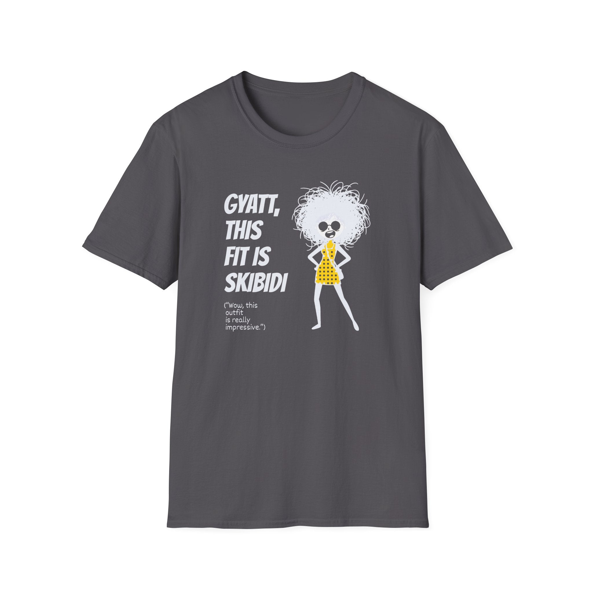 [75] This Fit Is Skibidi T-Shirt