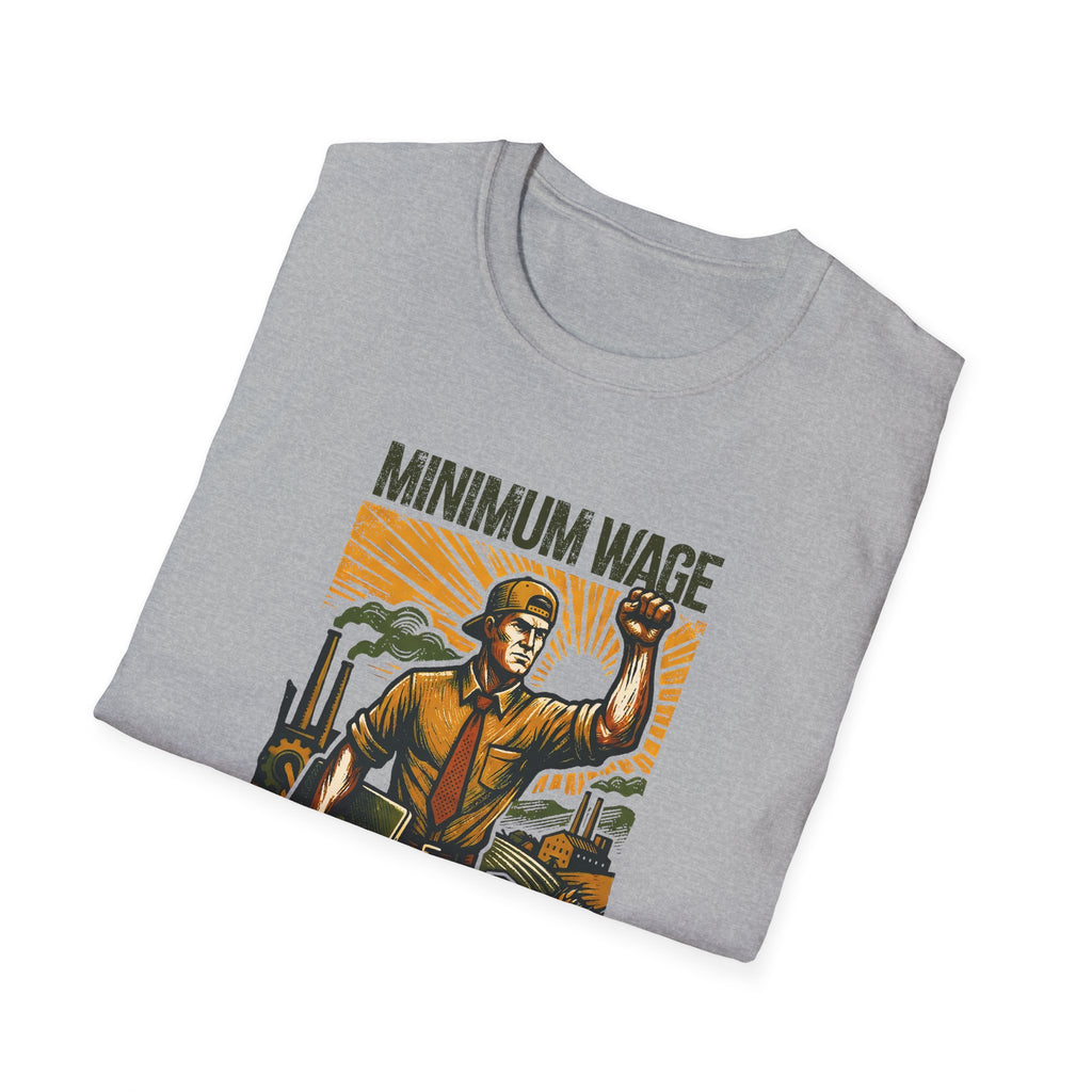 [40] Minimum Wage Maximum Contempt T-Shirt