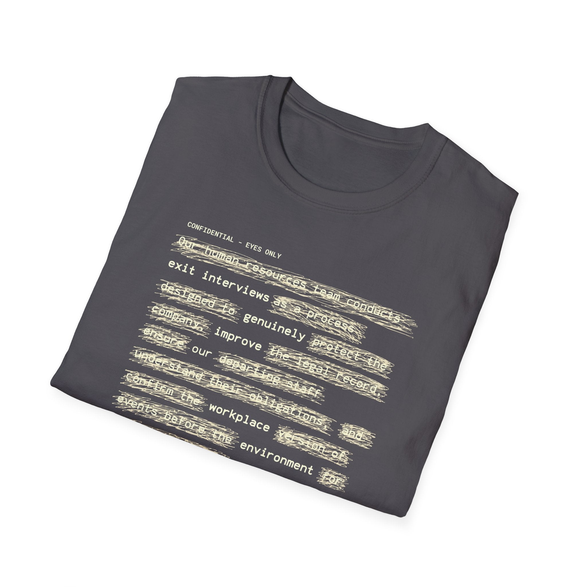 [62] Exit Interviews Improve Workplace T-Shirt
