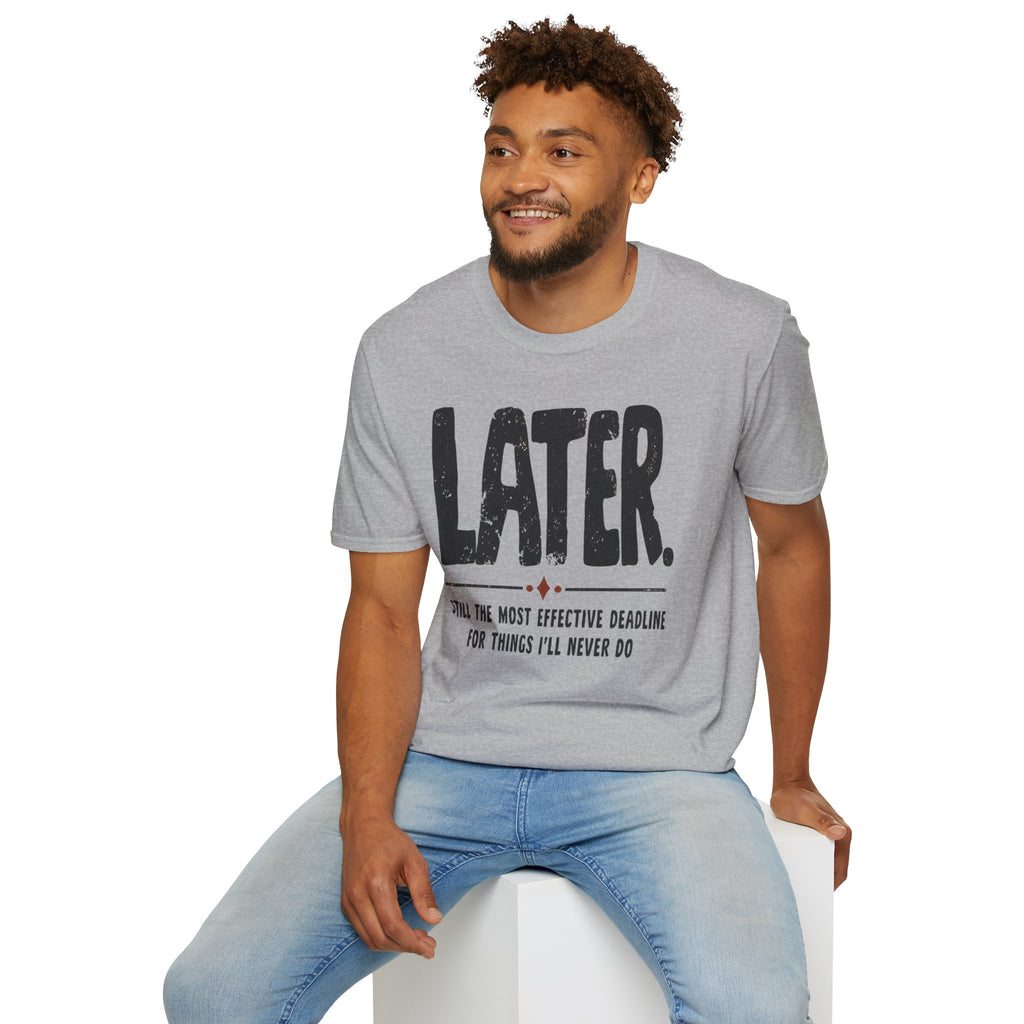 [102] Later Procrastination Deadline T-Shirt