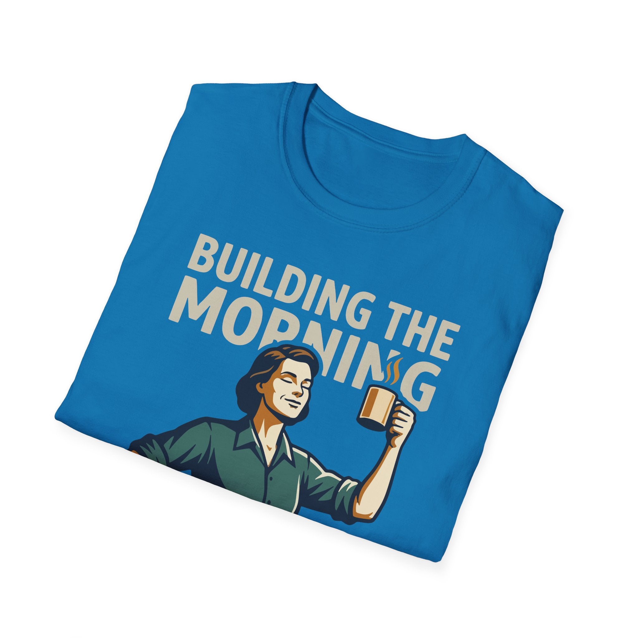[43] Building The Morning - F T-Shirt