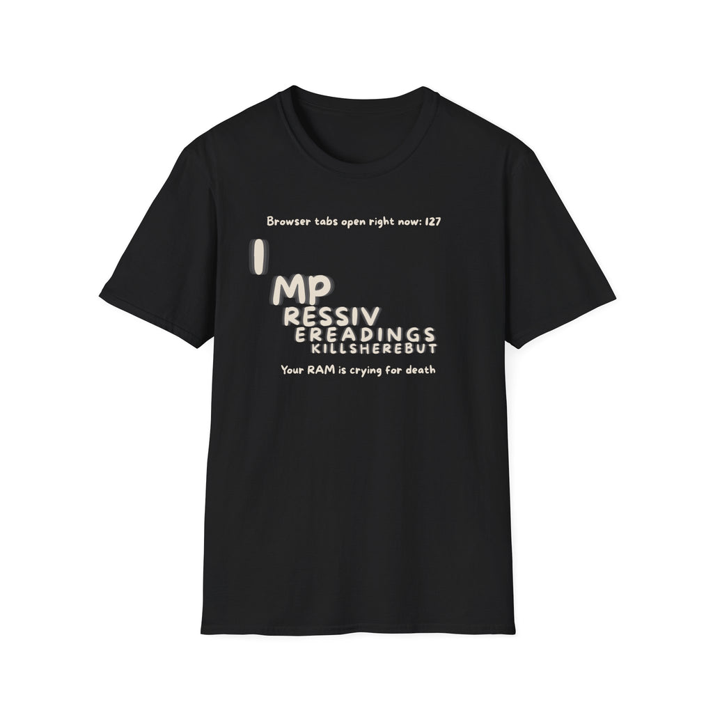 [7] Browser Tab Apocalypse T-Shirt
