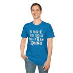 [52] I Have No Idea T-Shirt