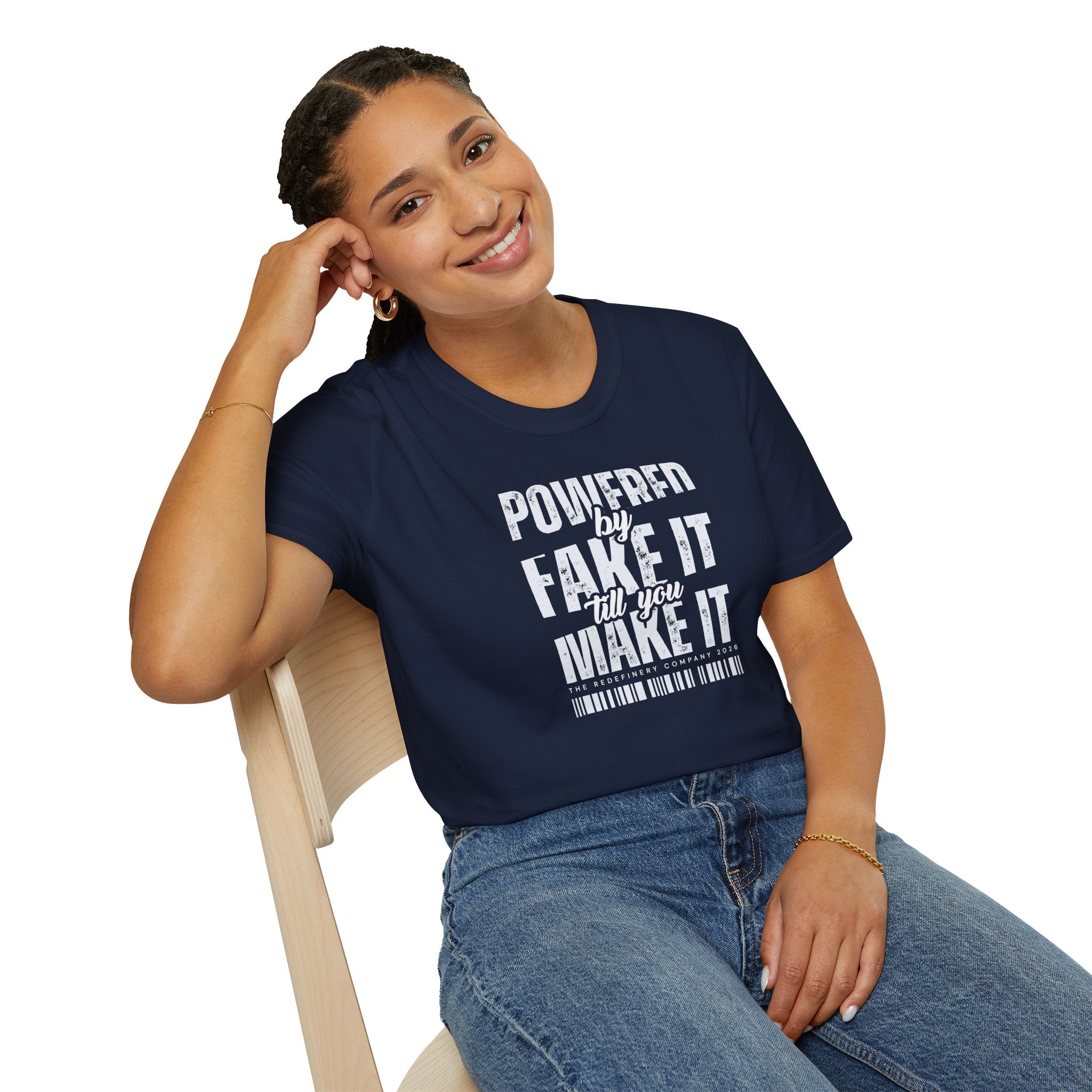 [51] Fake It Until T-Shirt