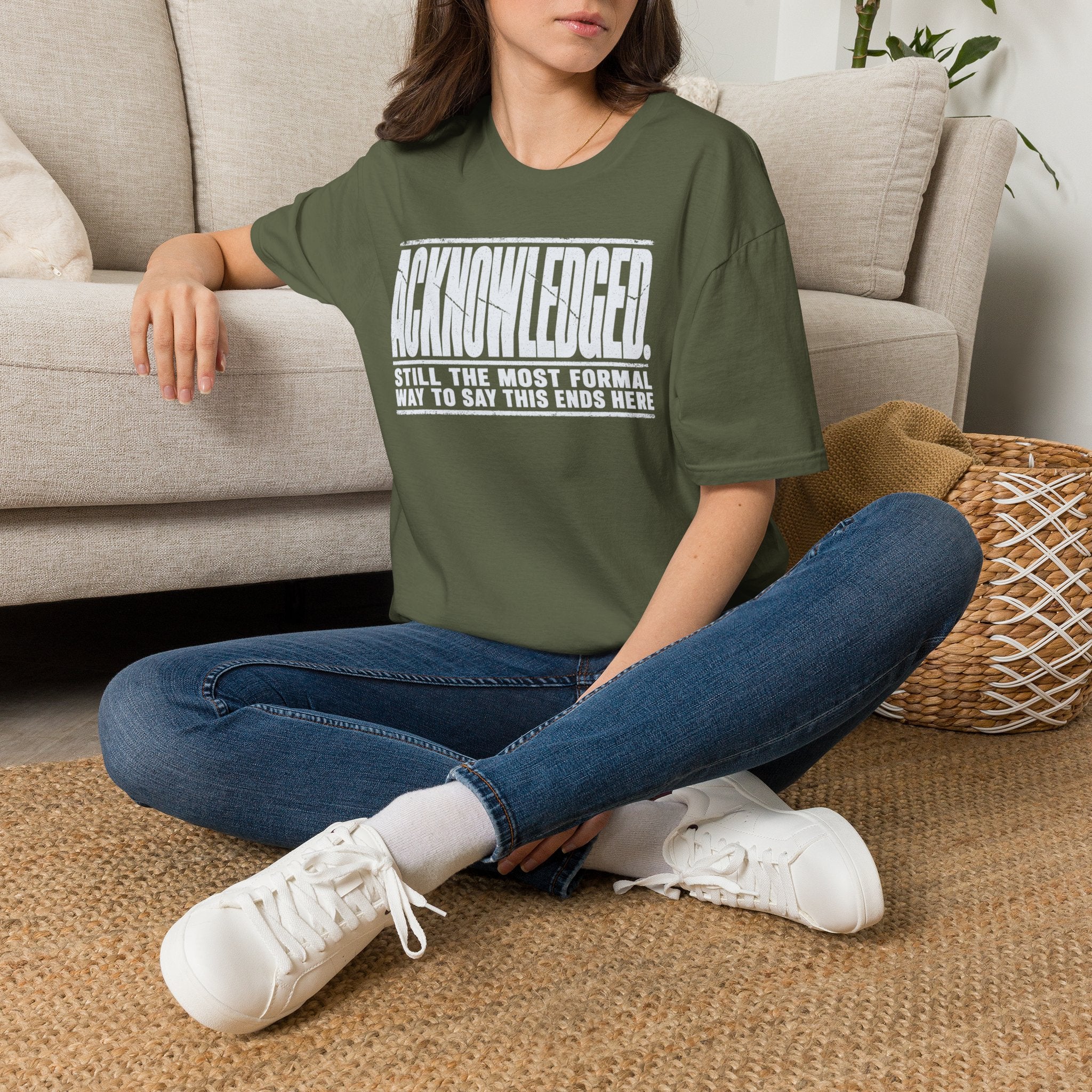 [105] Acknowledged This Ends Here T-Shirt