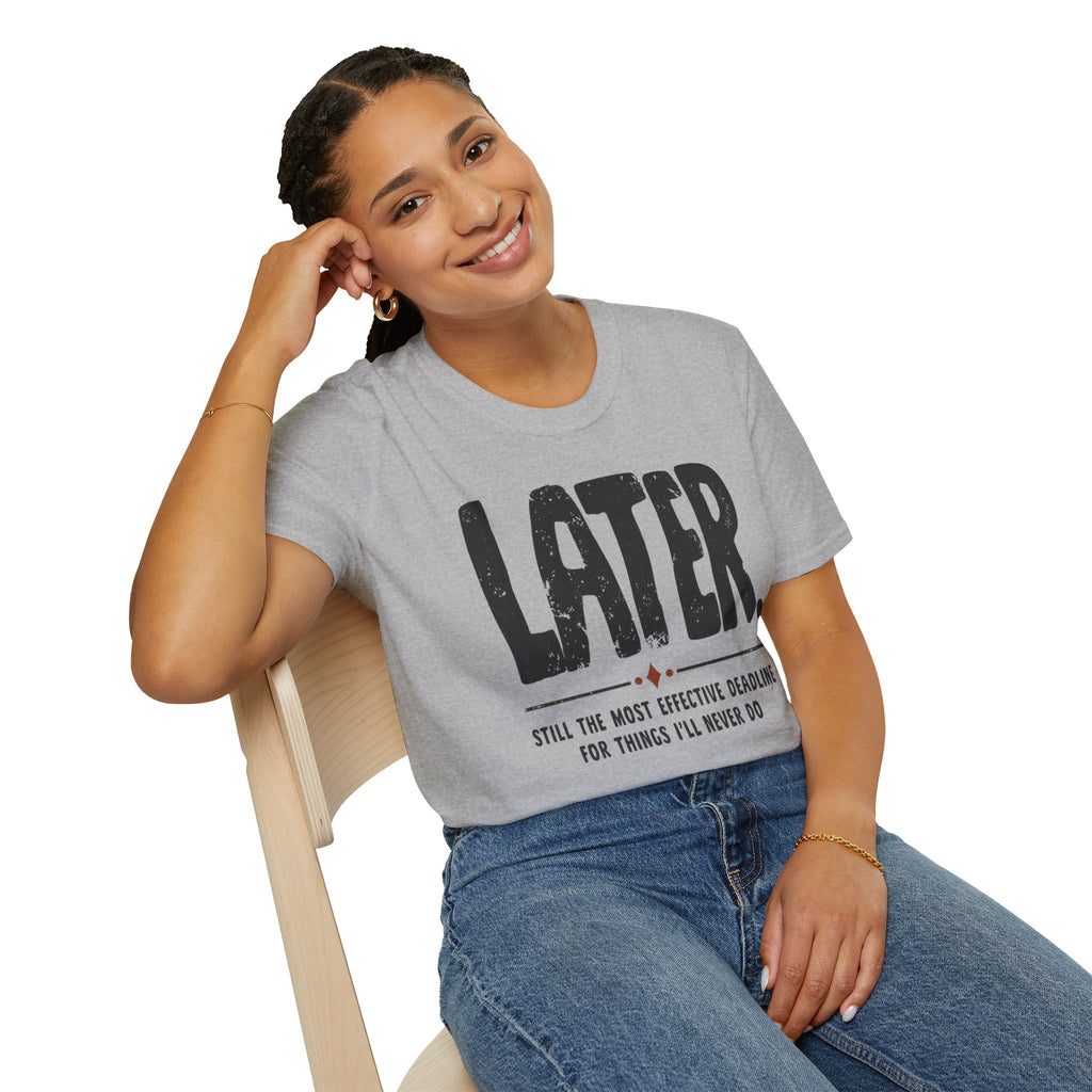 [102] Later Procrastination Deadline T-Shirt