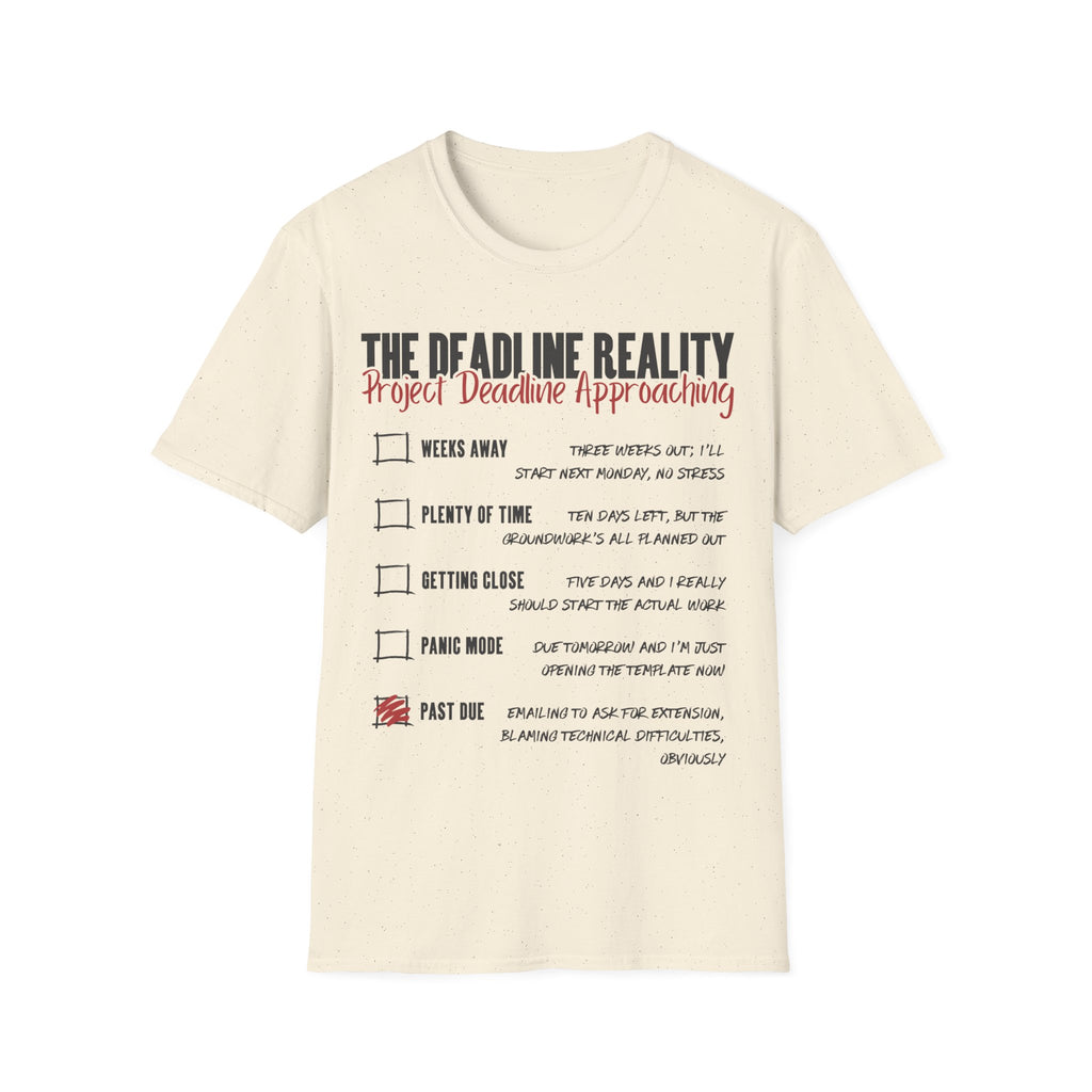 Project Deadline T-Shirt