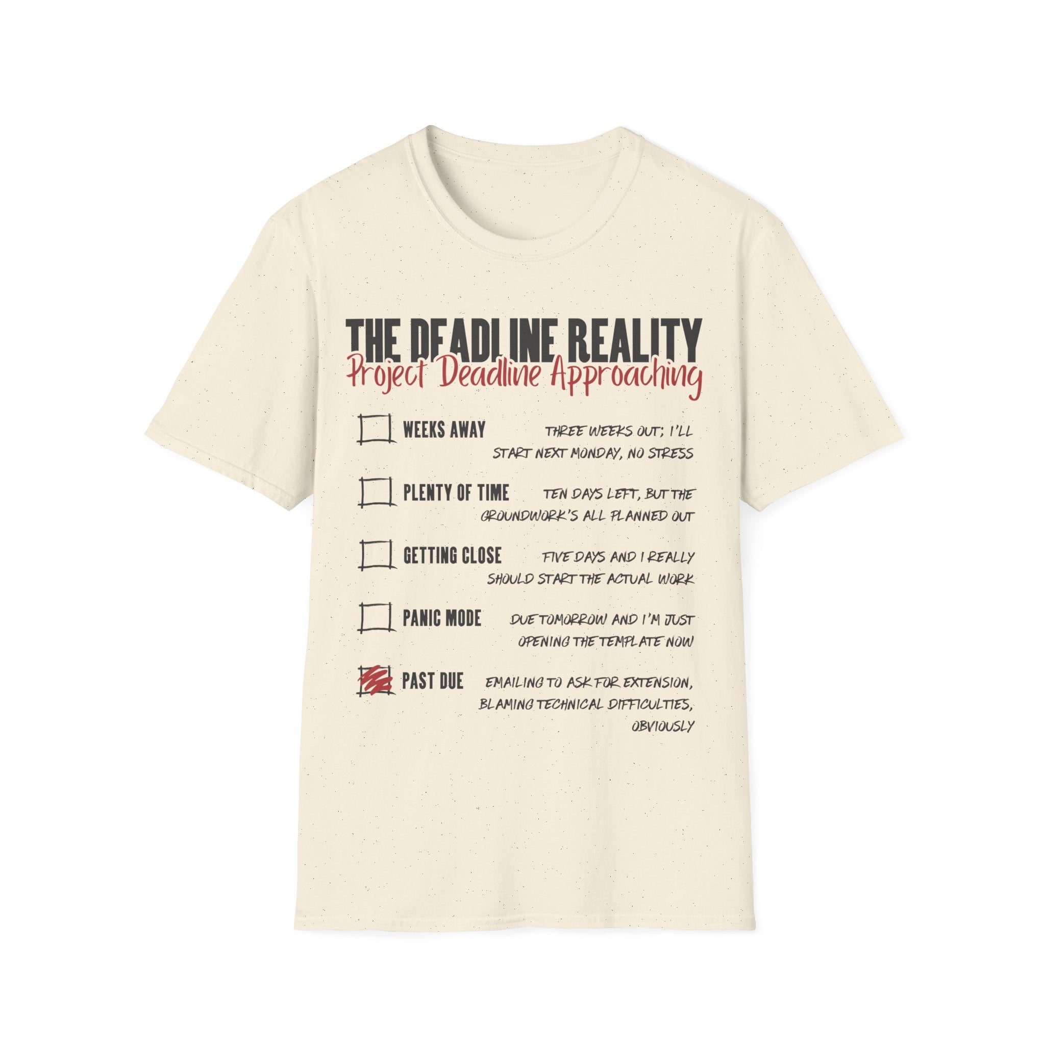 Project Deadline T-Shirt