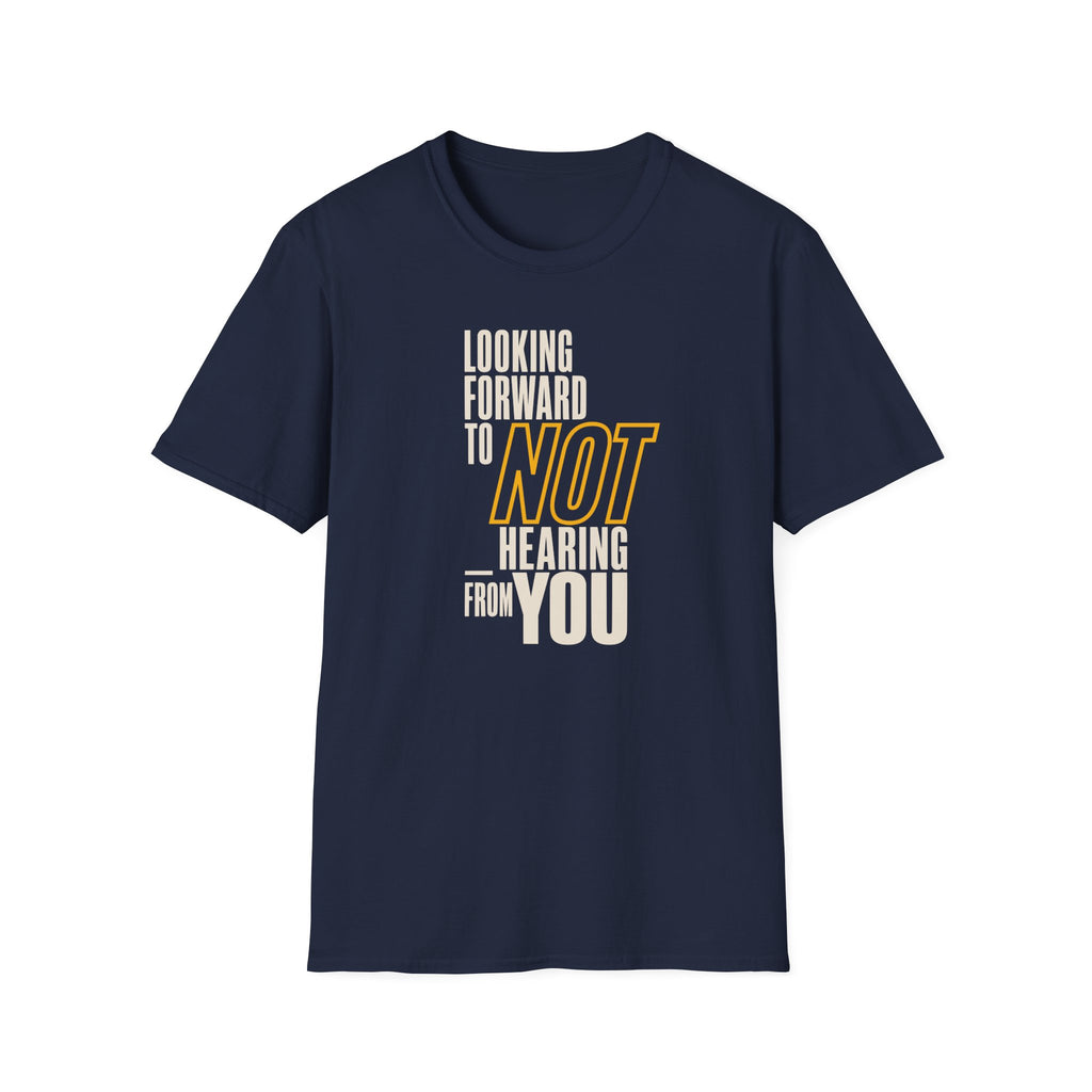 [86] Not Looking Forward T-Shirt