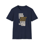 [86] Not Looking Forward T-Shirt